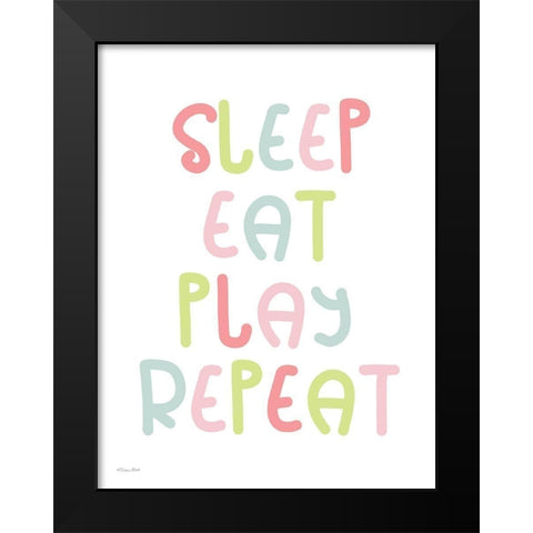 Sleep, Eat, Play, Repeat Black Modern Wood Framed Art Print by Ball, Susan