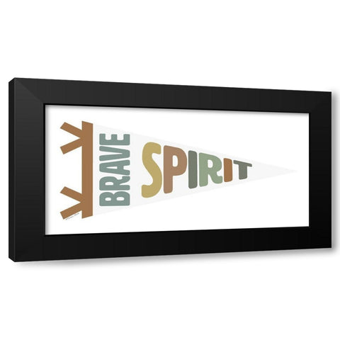 Brave Spirit Pennant Black Modern Wood Framed Art Print with Double Matting by Ball, Susan