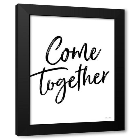 Come Together Black Modern Wood Framed Art Print by Ball, Susan