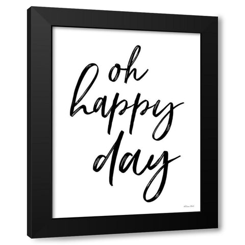 Oh Happy Day Black Modern Wood Framed Art Print with Double Matting by Ball, Susan