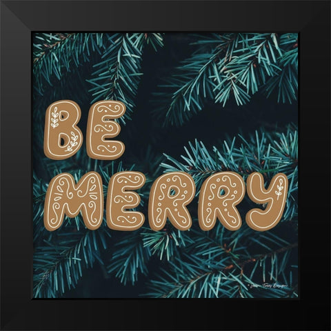Gingerbread Be Merry Black Modern Wood Framed Art Print by Seven Trees Design