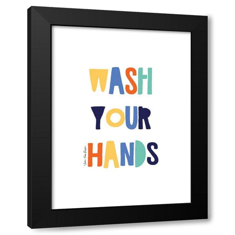 Wash Your Hands Black Modern Wood Framed Art Print by Seven Trees Design