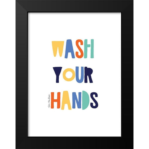 Wash Your Hands Black Modern Wood Framed Art Print by Seven Trees Design