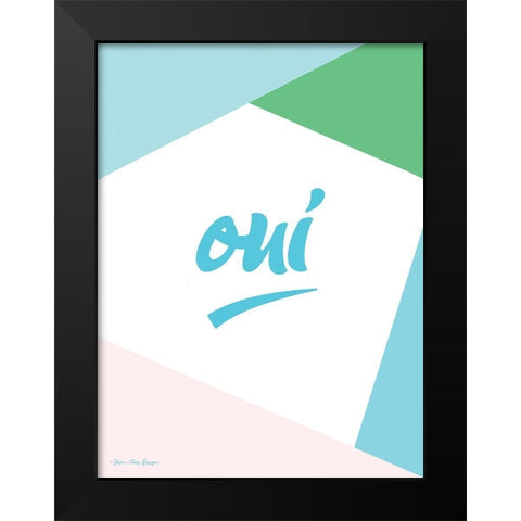 Oui I Black Modern Wood Framed Art Print by Seven Trees Design