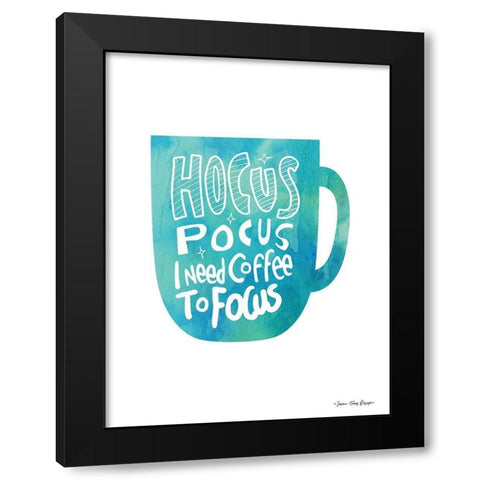 Hocus Pocus I Need Coffee Black Modern Wood Framed Art Print with Double Matting by Seven Trees Design