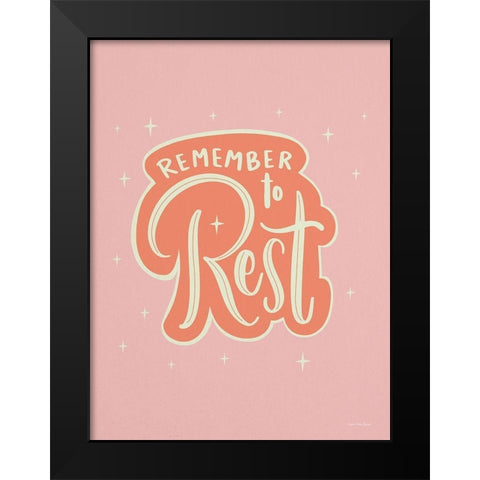 Remember to Rest Black Modern Wood Framed Art Print by Seve Trees Design