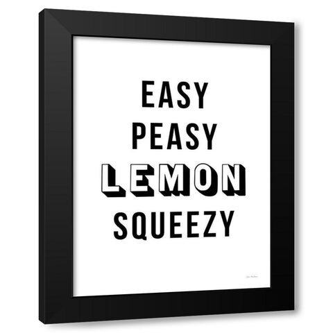 Easy Peasy Lemon Squeezy Black Modern Wood Framed Art Print by Seven Trees Design