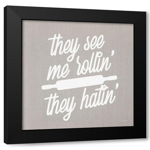 They See Me Rollin They Hatin Black Modern Wood Framed Art Print with Double Matting by Stellar Design Studio