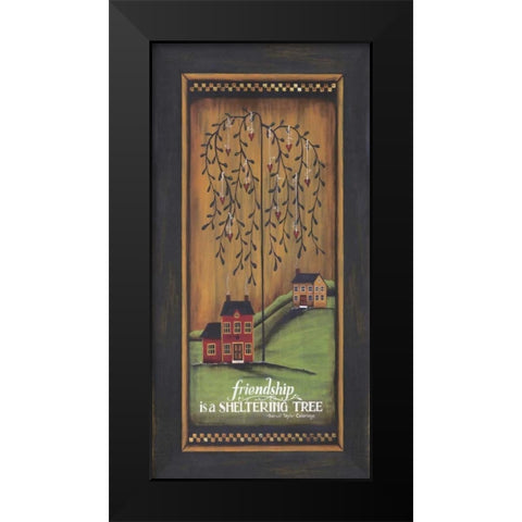 Friendship is a Sheltering Tree Black Modern Wood Framed Art Print by Crawford, Tonya