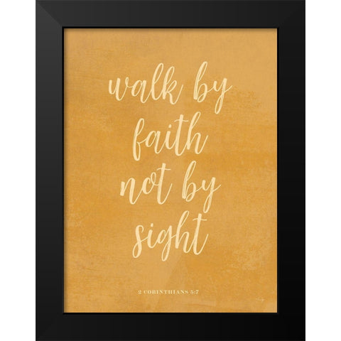 Walk by Faith Black Modern Wood Framed Art Print by Yass Naffas Designs