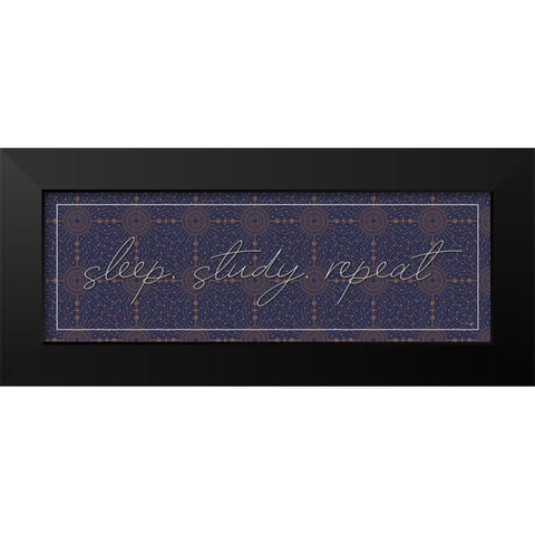 Sleep-Study-Repeat Black Modern Wood Framed Art Print by Yass Naffas Designs