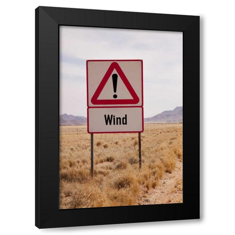 Namibia, Namib Desert Wind caution sign Black Modern Wood Framed Art Print by Kaveney, Wendy