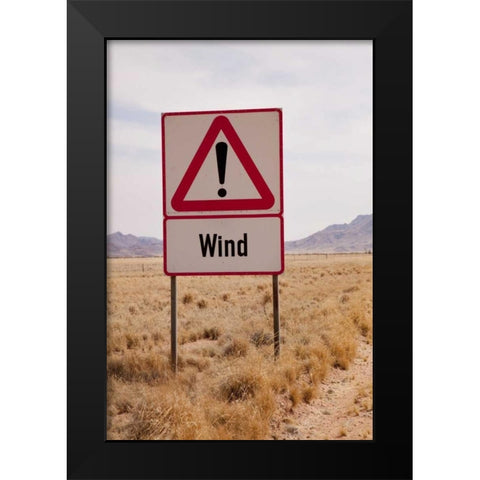 Namibia, Namib Desert Wind caution sign Black Modern Wood Framed Art Print by Kaveney, Wendy
