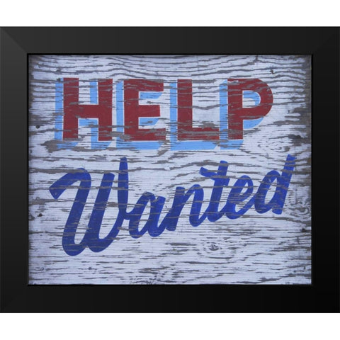 Weathered help-wanted sign Black Modern Wood Framed Art Print by Terrill, Steve