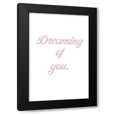 Dreaming of you Black Modern Wood Framed Art Print by 1x Studio II