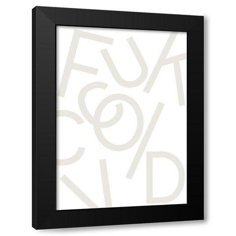 Fuck Covid - Gray Black Modern Wood Framed Art Print by 1x Studio II