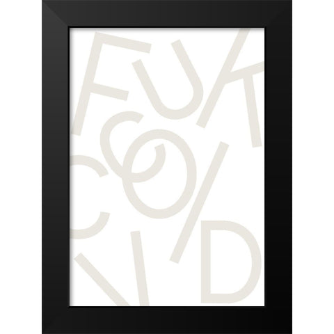 Fuck Covid - Gray Black Modern Wood Framed Art Print by 1x Studio II