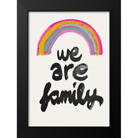 We Are Family Black Modern Wood Framed Art Print by Treechild