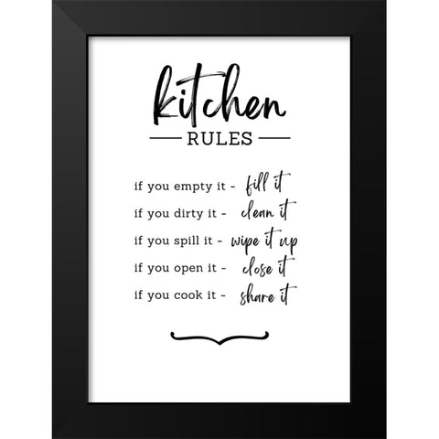 Kitchen Rules Black Modern Wood Framed Art Print by N., Kristina