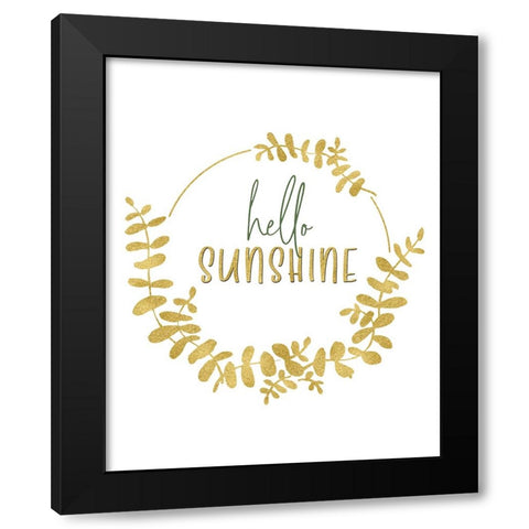 Hello sunshine Black Modern Wood Framed Art Print by Laiz Blursbyai, Rosana