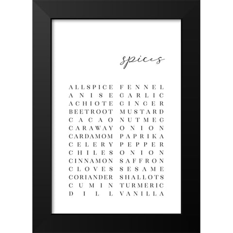List of spices Black Modern Wood Framed Art Print by Laiz Blursbyai, Rosana