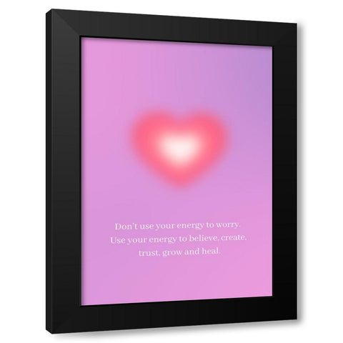 Motivational Aura Poster Black Modern Wood Framed Art Print with Double Matting by Amelie