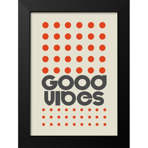 Good Vibes Orange Black Modern Wood Framed Art Print by Collett, Frances