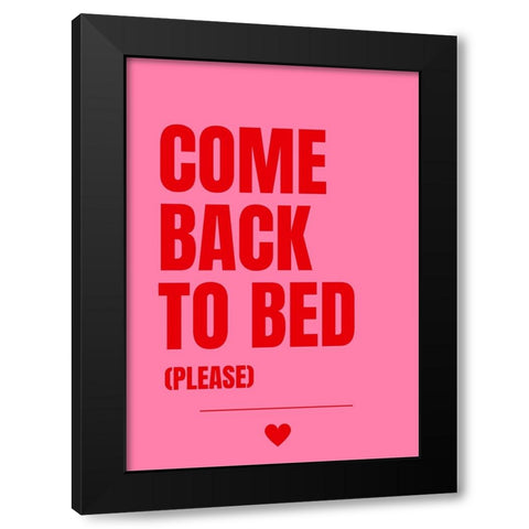 Come Back to Bed Black Modern Wood Framed Art Print by Fritsch, Athene