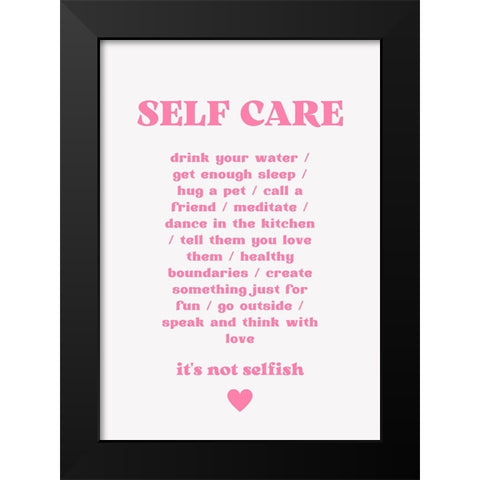 Self Care Black Modern Wood Framed Art Print by Fritsch, Athene