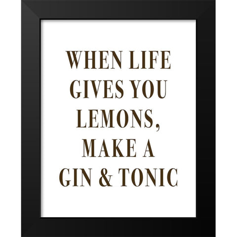 Make a Gin and Tonic Black Modern Wood Framed Art Print by Inuit