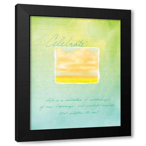 Celebrate Inspirational Black Modern Wood Framed Art Print by Frontline
