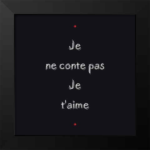 Ne conte pas Black Modern Wood Framed Art Print by Cilpa, Audrey and Fabrice