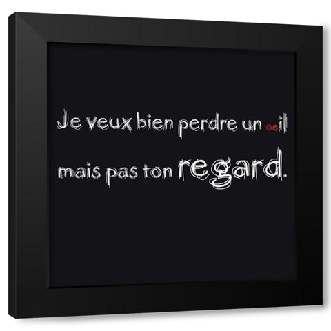 Perdre un oeil Black Modern Wood Framed Art Print by Cilpa, Audrey and Fabrice