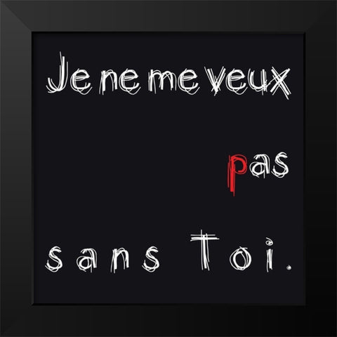 Sans Toi Black Modern Wood Framed Art Print by Cilpa, Audrey and Fabrice