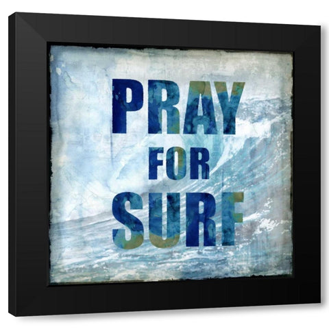 Pray For Surf Black Modern Wood Framed Art Print with Double Matting by Carter, Charlie