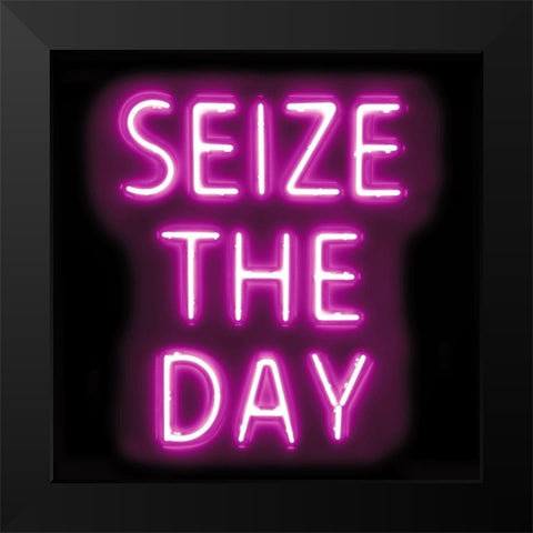 Neon Seize The Day PB Black Modern Wood Framed Art Print by Carr, Hailey