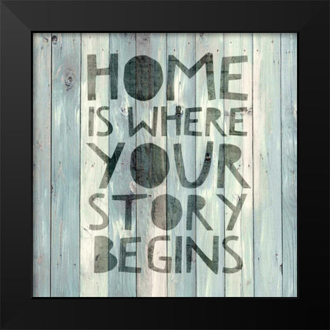 Home is Where â€¦ Black Modern Wood Framed Art Print by MacDowell, Jamie