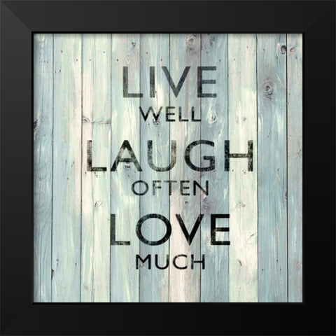 Live Well Black Modern Wood Framed Art Print by MacDowell, Jamie