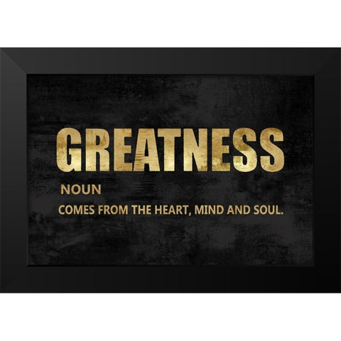 Greatness in Gold Black Modern Wood Framed Art Print by MacDowell, Jamie