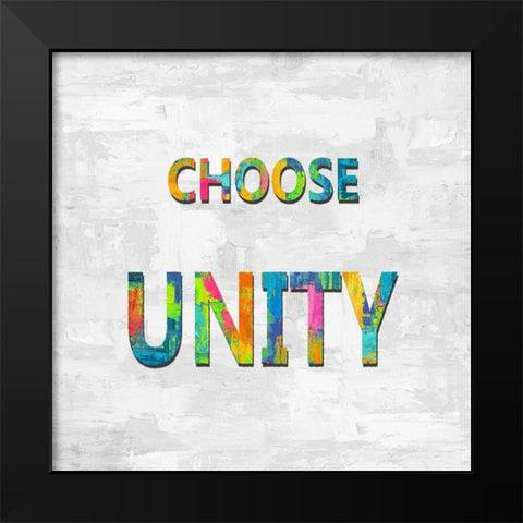 Choose Unity in Color Black Modern Wood Framed Art Print by MacDowell, Jamie