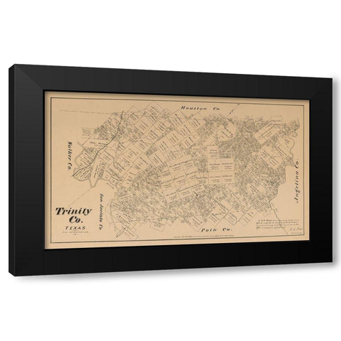 Trinity County Texas - Walsh 1879  Black Modern Wood Framed Art Print by Walsh