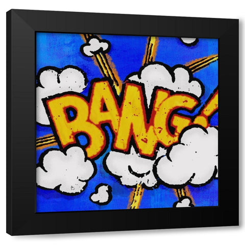 Bang Black Modern Wood Framed Art Print by Johnson