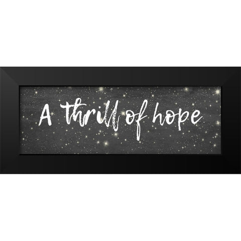 A Thrill Of Hope Black Modern Wood Framed Art Print by Phillip, Jamie