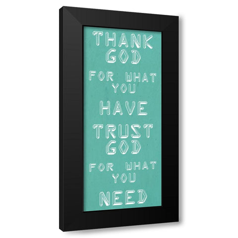 Trust God Black Modern Wood Framed Art Print with Double Matting by Phillip, Jamie