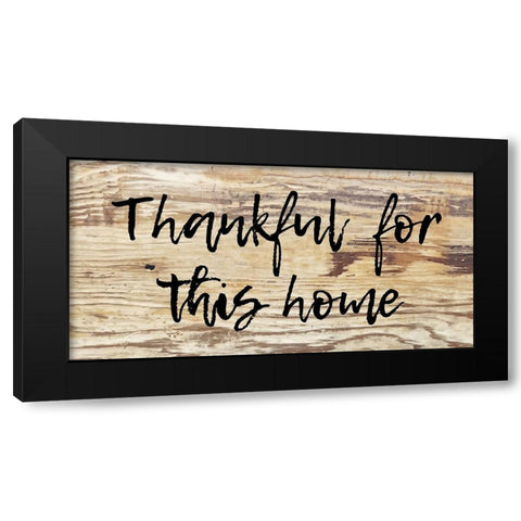 Thankful Black Modern Wood Framed Art Print by Phillip, Jamie