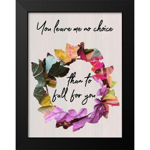 Fall For You Black Modern Wood Framed Art Print by Phillip, Jamie