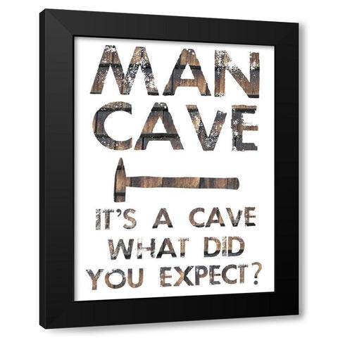 Man Cave Black Modern Wood Framed Art Print by Phillip, Jamie