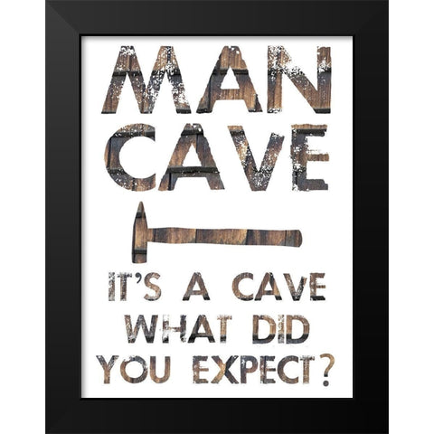 Man Cave Black Modern Wood Framed Art Print by Phillip, Jamie