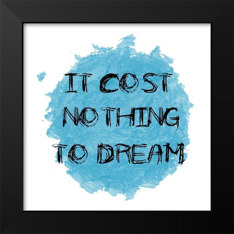 To Dream Black Modern Wood Framed Art Print by Phillip, Jamie
