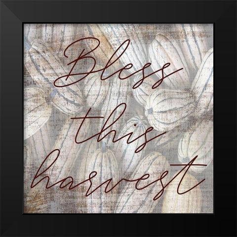 Bless This Harvest Black Modern Wood Framed Art Print by Phillip, Jamie